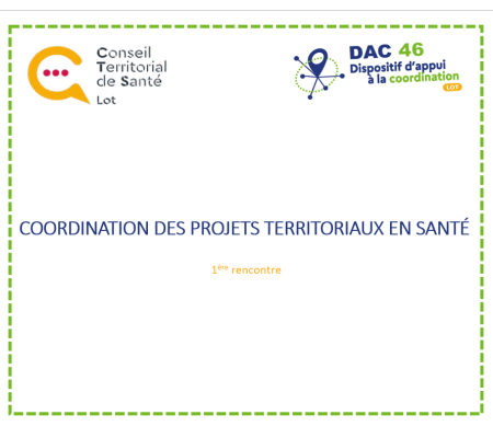 1ère rencontre de la coordination des animateurs de projets de territoire en santé